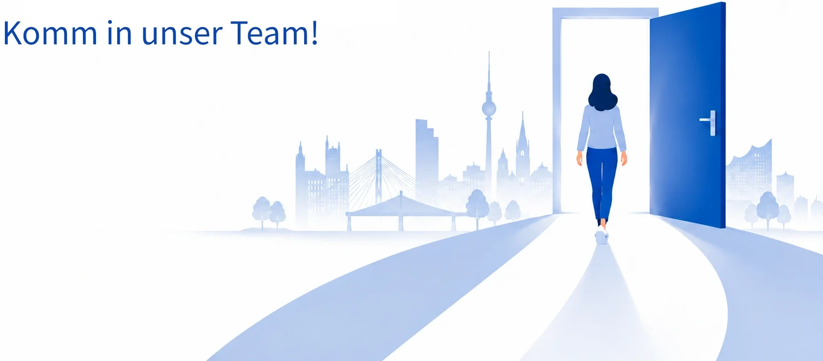 Frau vor offener Tür, Text: Komm in unser Team!